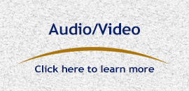 Audio/Video - Click here to learn more