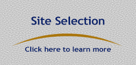 Site Selection - Click here to learn more